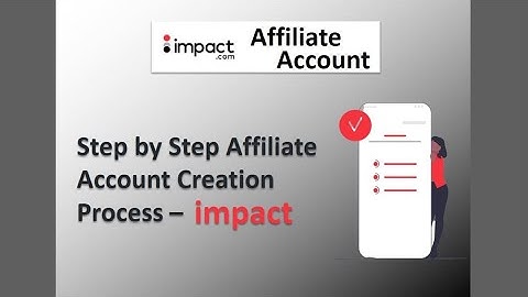 How To Create Impact Affiliate Account [2025]