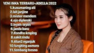 YENI INKA ~TEMBANG CAMPURSARI•BARENG ADELLA || KUSUMANING ATI