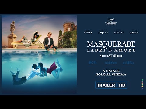 Masquerade - Ladri d&#039;amore di Nicolas Bedos (La Belle Époque) | Trailer ufficiale ITA HD