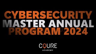 Cybersecurity Master Annual Program 2024