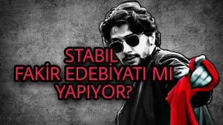 Stabil - Karnım Aç | Stabil Fakir Edebiyatı Mı Yapıyor ? Resimi