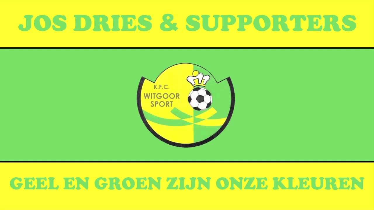 Jos Dries & Supporters - Geel en Groen Zijn Onze Kleuren (Witgoor Sport