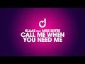 Klaas feat. Miss Sister – Call Me When You Need Me