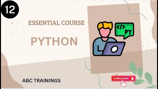 ESSENTIALS COURSE IN PYTHON - EPISODE 12