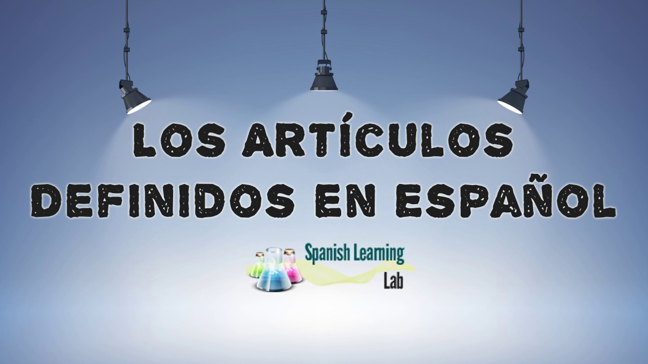 Los Articulos Definidos En Espanol Worksheet Answers