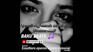 Qəmli mahnı,Qəmli musiqi.Utanarsan? #keşfetbeniöneçıkar #baku_beats #qemlivideo 