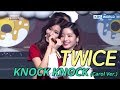 TWICE (트와이스) - KNOCK KNOCK (Carol Ver.) [SUB: ENG/CHN/2017 KBS Song Festival(가요대축제)]