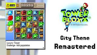 Tower Bloxx - City Theme: Remastered