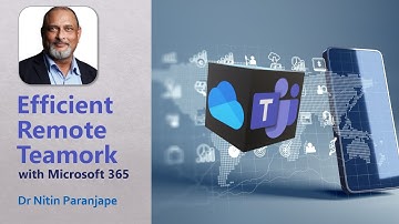 Efficient Remote Work using Teams and Microsoft 365