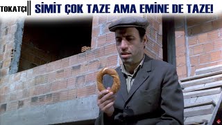 Tokatçı | Simit Taze Ama Emine Daha Taze!