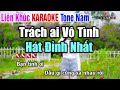 LK Trách Ai Vô Tình, Áo Mới Cà Mau Karaoke Hát Đỉnh Nhất Từ Trước Đến Giờ - Nhạc Sống Thanh Ngân