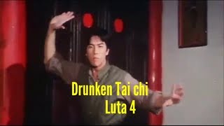 Donnie yen-Drunken Tai Chi Luta 4 (1984)