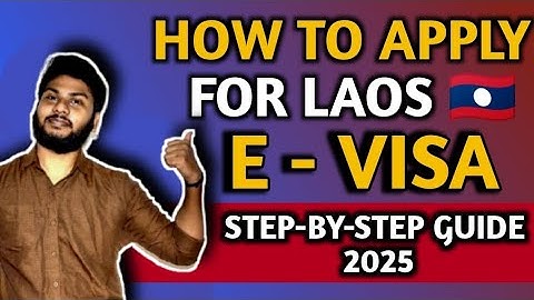 How to Apply for Laos E-Visa 2025 | Step by Step Guide for Indian Travellers