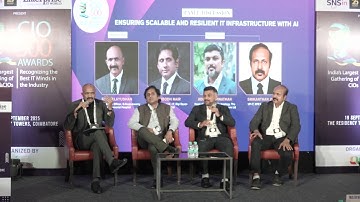 Ensuring Scalable and Resilient IT Infrastructure with AI | Panel Discussion | CIO500 Coimbatore