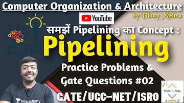 Computer Organization #30: Practice Problems & Gate Questions | Pipelining | Part-2