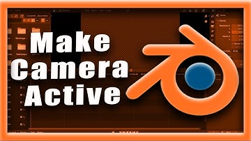 Blender Tutorial: How To Make Camera Active In Blender