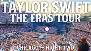 Taylor Swift Eras Tour - Chicago Night 2 - Concert From Our Seats