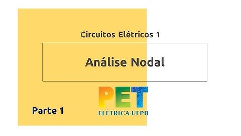 Aula 3.1: Análise Nodal | Circuitos Elétricos 1