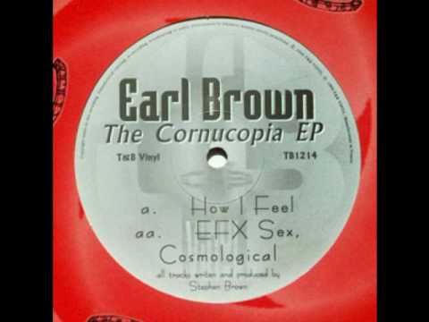 Earl Brown - How I Feel