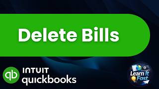 How to Delete Bills in QuickBooks Online (2026 Updated)