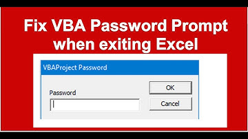 Sửa Lỗi Hiện Hộp Thoại VBA Project , Project is unviewable Khi thoát Excel | Password Exiting Excel