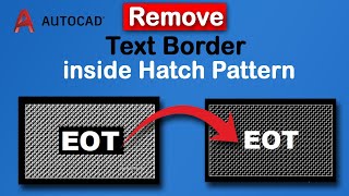 How to remove border around a text inside a hatch pattern in AutoCAD