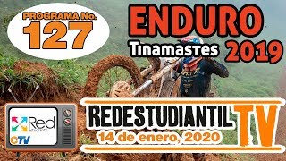 RedEstudiantil TV - Programa #127 (Enduro Tinamastes 2019)