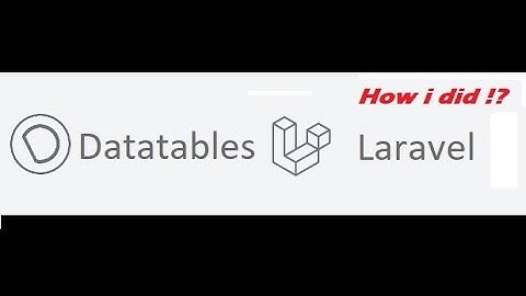 How i did LaraGoTables, DataTables examples into Laravel project 2022