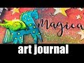 art journal | gel printing, stencils, scribble sticks and more!