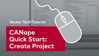 CANape Quick Start Guide (1/5) How to Create Project | #VectorTechTutorial