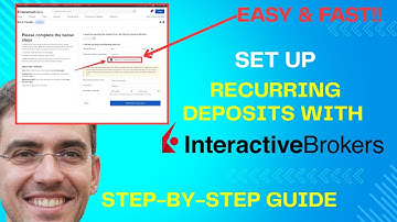 How to Set Up Recurring Deposits on Interactive Brokers (Automate Your Investments)