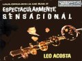 Big band jazz leo acosta espectacularmente sensacional tommy rodriguez chilo moran.