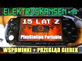 15 LAT PSP! / ELEKTROSKANSEN #39