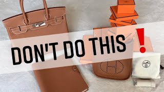 10 things NOT to do on your Hermès journey ❌