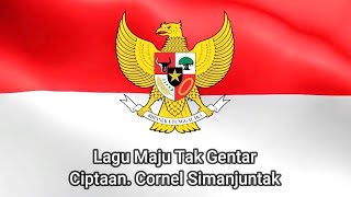 Lagu Maju Tak Gentar  Ciptaan Cornel Simanjuntak  Lagu Wajib Nasional majutakgentar 