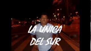 LA UNICA DEL SUR - (Te busco y no estas)