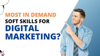 Most-in-demand Soft Skills for Digital Marketing #digitalmarketing 🚀😊