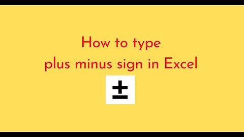 How to type plus minus sign in Excel