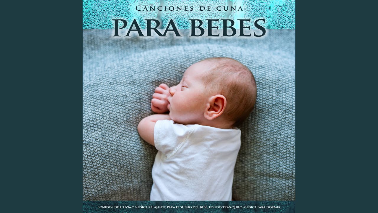 Canciones de cuna para bebés - YouTube