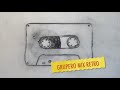 GRUPERO MIX RETRO