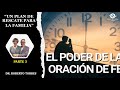 Ondas de Vida / Un plan de Rescate para la Familia /  El Poder de la Oración de Fe /PT3