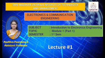 Introduction to Electronics Engineering - Module 1 (Part 1) #basicelectronics