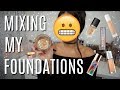 Mixing All My Foundations Together! OMG!
