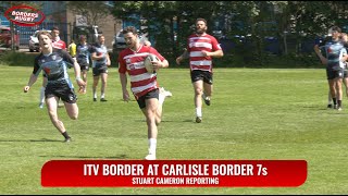 ITV BORDER AT CARLISLE BORDER 7s - 2.6.24