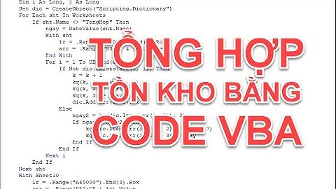 HT001 - Tổng Hợp Tồn Kho Bằng Code VBA, hướng dẫn chi tiết