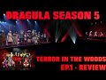 Dragula Season 5, Ep.1 Terror In The Woods - Review