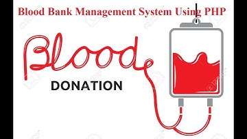 Blood Bank Management system Using PHP