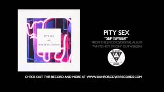 Video thumbnail of "Pity Sex - "September" (Official Audio)"