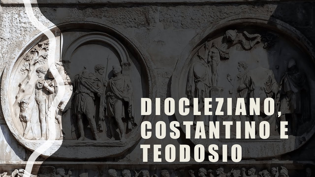 Diocleziano, Costantino e Teodosio YouTube