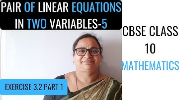 EXERCISE 3.2 PART-1|PAIR OF LINEAR EQUATIONS IN TWO VARIABLES|CBSE CLASS 10 MATHS